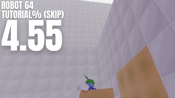 [WR] Robot 64 | Tutorial% (Skip) in 4.55