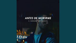 Antes de Morirme (feat. Rosalía) chords