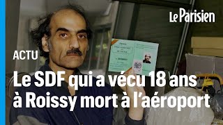 Qui était Mehran Karimi Nasseri, « le SDF de l'aéroport de Roissy-CDG » ?