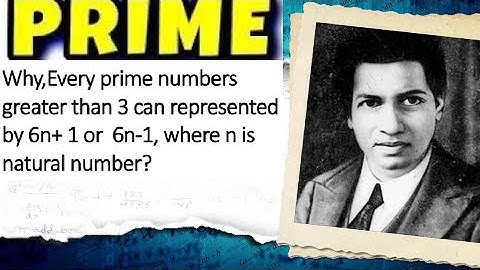 Why every prime numbers greater than 3 can be represented by 6n+1or 6n-1 where,n natural numbers ?