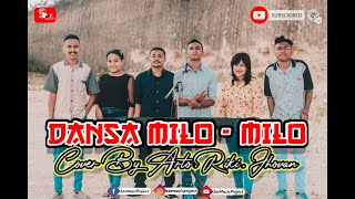 Lagu Dansa & Video Dansa || Milo - Milo ( Arto,Riki,Jhovan )
