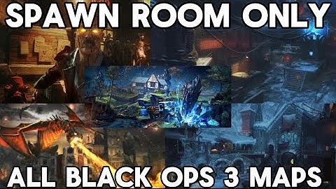 All Black Ops 3 Zombies Maps, But I Can’t Leave The Spawn Room