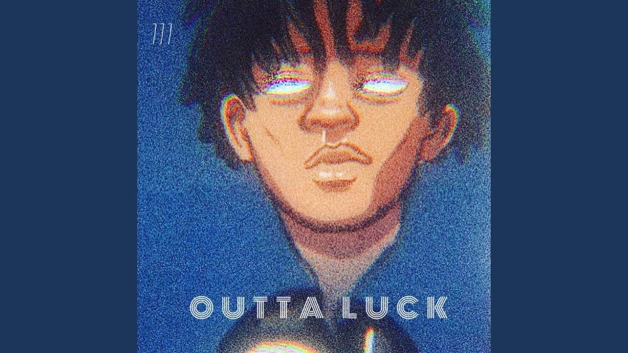 Watch Outta Luck on YouTube Watch Outta Luck on YouTube