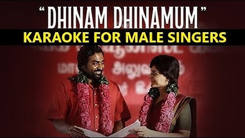 Dhinam Dhinamum (தெனந்தெனமும் ஓந்நெனப்பு) - Viduthalai 2 (விடுதலை 2) - Karaoke for Male Singers
