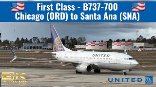 United Airlines | B737-700 | First Class | Chicago (ORD) to Santa Ana (SNA) | Trip Report
