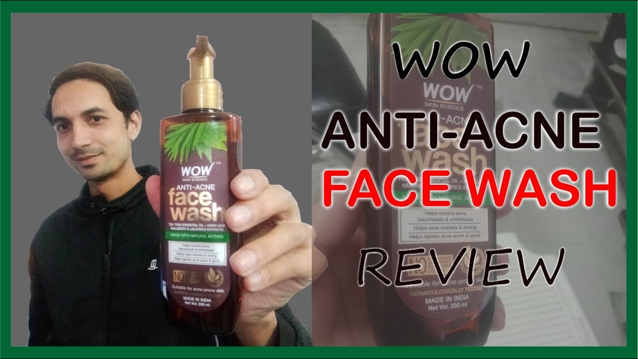 WOW Anti Acne Face Wash Review Does It Remove Pimples & Acne? Boys