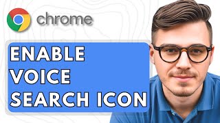 How To Enable Voice Search Icon On Google Chrome [2025 Guide] screenshot 5