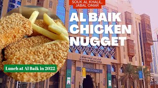 Makan Siang Al Baik Chicken Nugget di Jabal Omar | Al Baik 2022