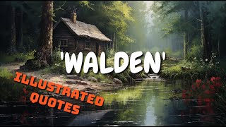 'WALDEN' by H. D. Thoreau: Most Highlighted Kindle Quotes Enriched with Midjourney AI Art Animation