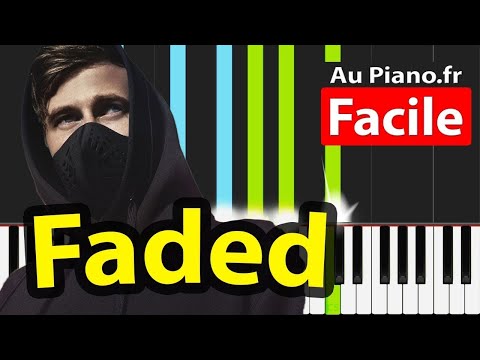 Faded Alan Walker Piano Tutorial Facile How To Play Au Piano Fr