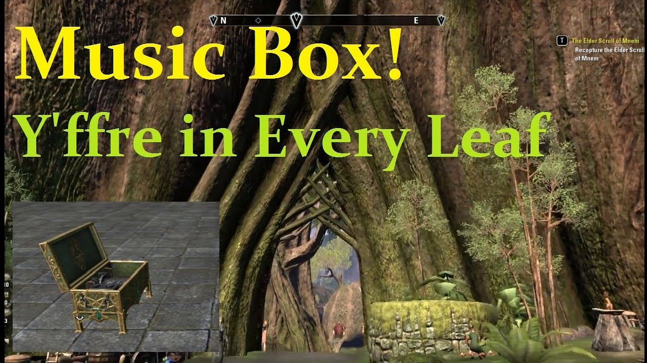 ESO Music Box! Y'ffre in Every Leaf (Theme Song) Soundtrack YouTube
