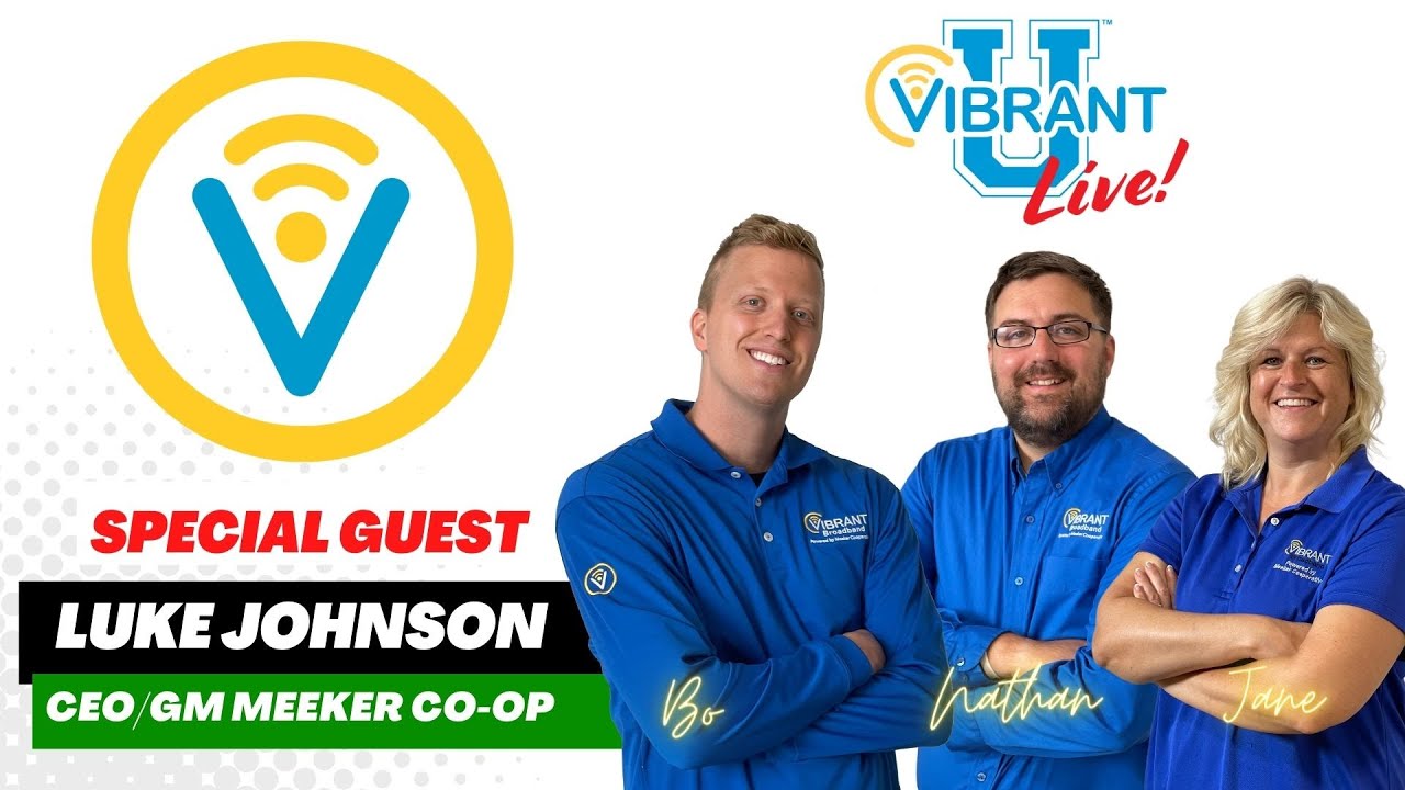 Introducing Meeker Coop and VIBRANT Broadband CEO and General Manager