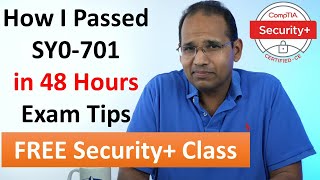 How I Passed Security+ SY0701 in 48 Hours, Exam Tips