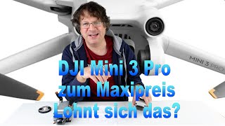 1327 Euro für eine DJI MINI 3 Pro Drohne? Lohnt oder muss man schönreden?