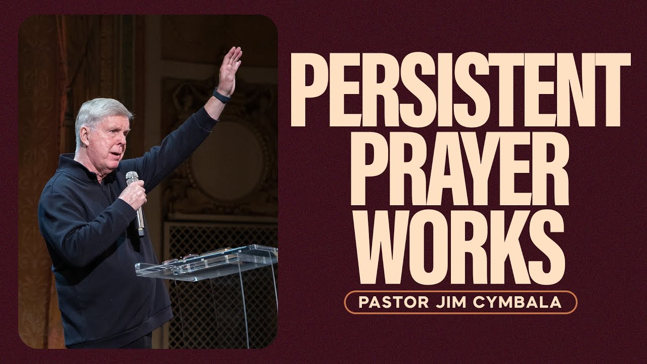 Persistent Prayer Works | Pastor Jim Cymbala | 1.14.2025 | The Brooklyn Tabernacle