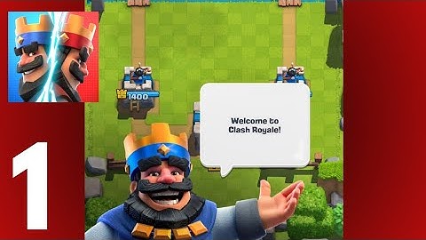 Clash Royale Gameplay Walkthrough - Part 1 ( Tutorial ) ( iOS , Android )