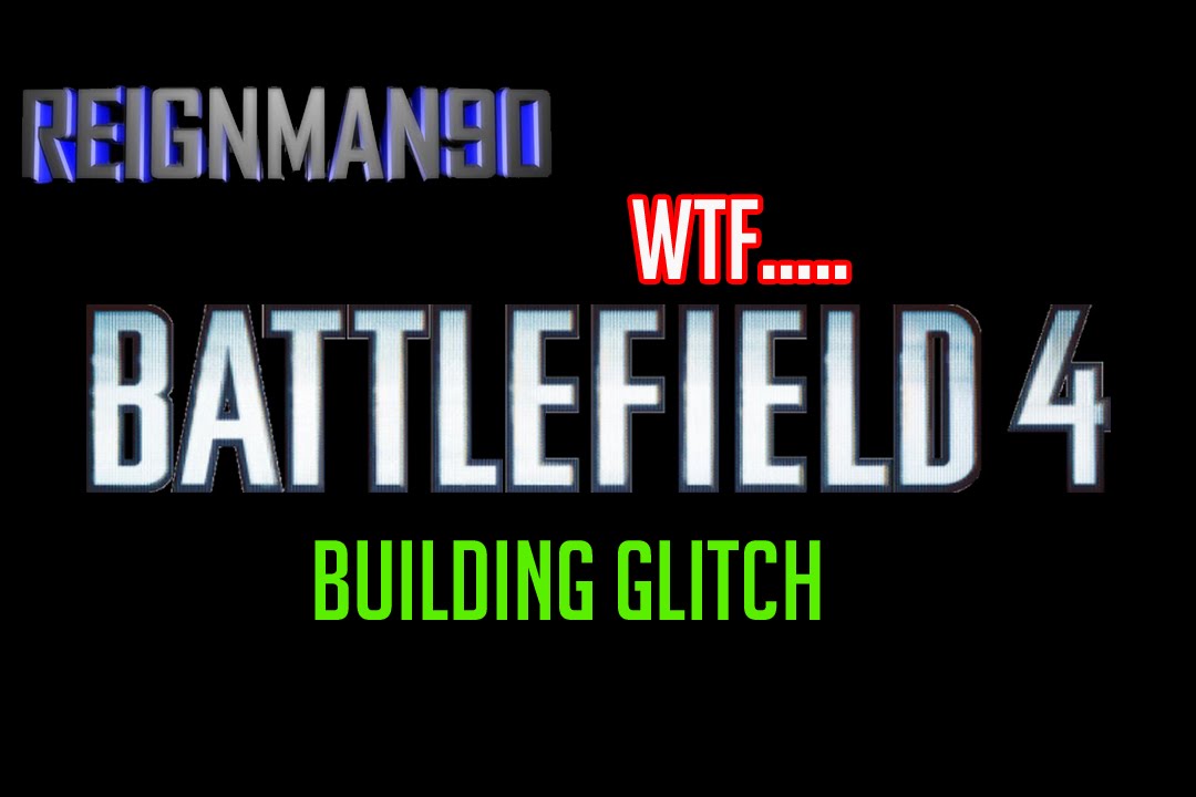 Battlefield 4 Building Glitch  @EA_DICE