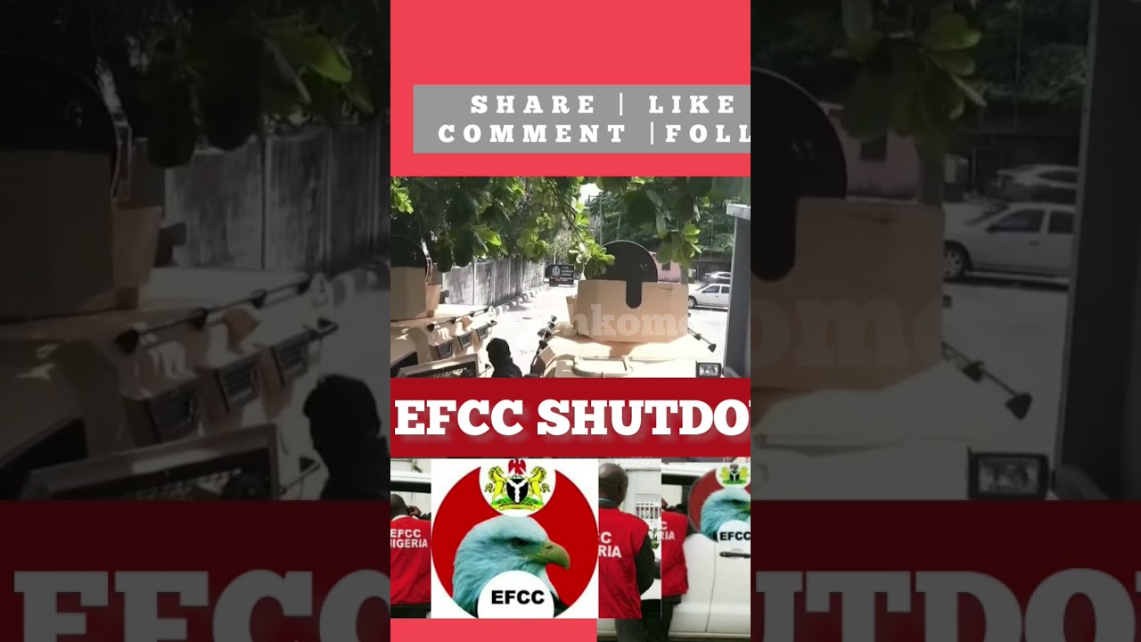 EFCC OFFICE SHUTDOWN IN LAGOS NIGERIA... 