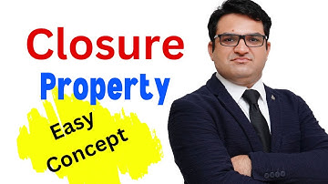 Closure property of real numbers | Khurram Shehzad Mughal | Urdu | Hindi