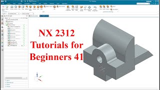 Siemens NX  tutorials for beginners|NX 2312|tutorial-41