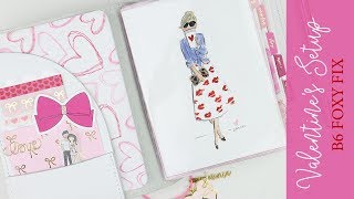 Valentine's Day Setup \\ Restrapping Wide Foxy Fix \\ B6 Traveler's Notebook