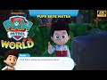 PAW Patrol World - Gameplay Walkthrough Part 15 - PUPS SAVE MATEA [4K 60FPS]