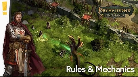 Pathfinder Kingmaker: Basic Rules and Mechanics