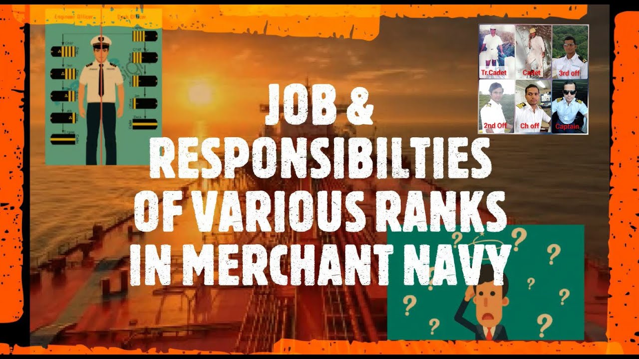 Various Ranks in Merchant Navy- Roles & Responsibilities of each rank.