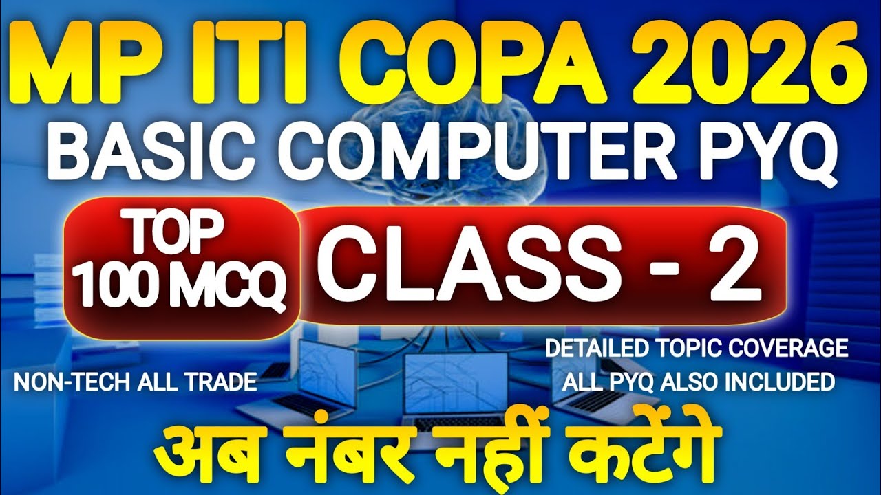 MP ITI TO COPA 2026 | BASIC COMPUTER PYQ | TOP 100 MCQ [Hindi]