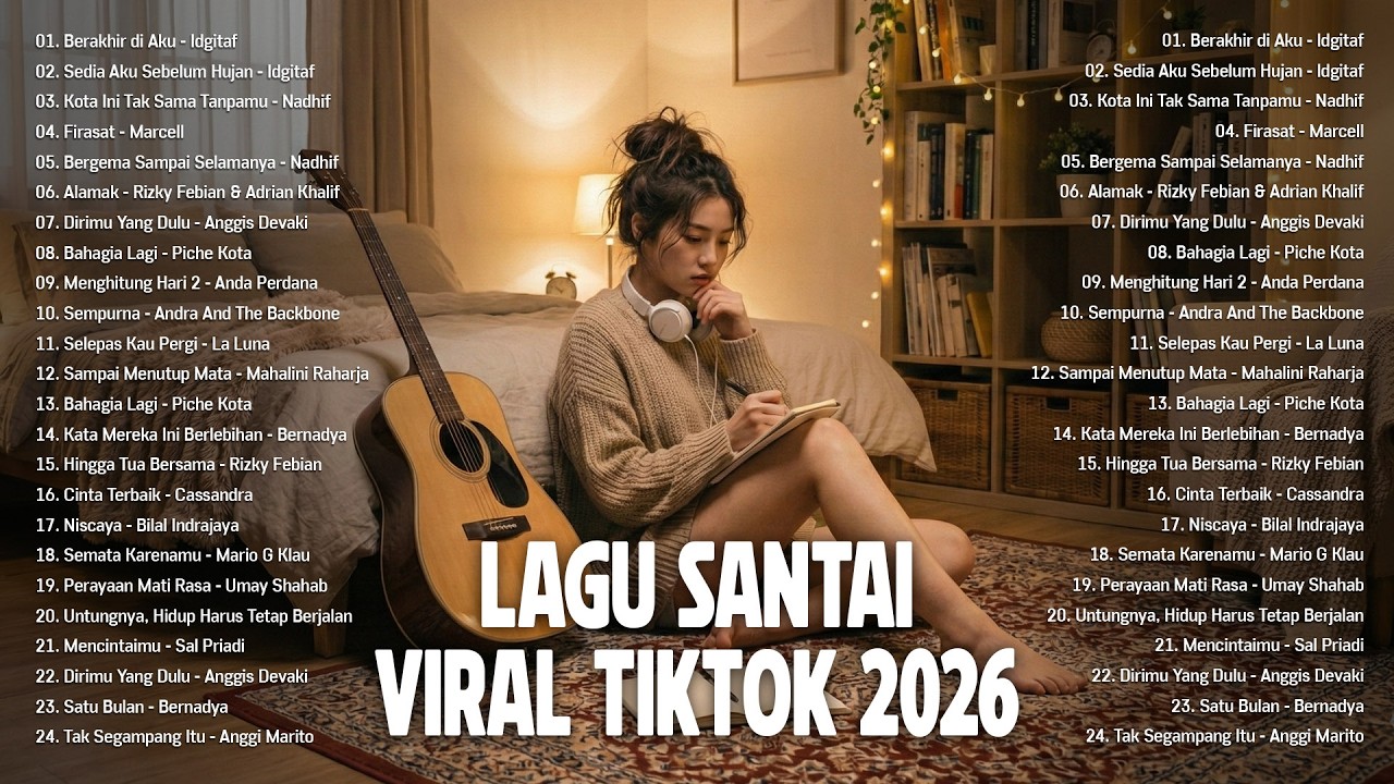 Lagu Santai Viral Tiktok 2026 — Lagu Santai Buat Kerja 2026 | Lagu Terbaru 2026 #laguindonesia2026
