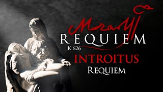 01 Requiem - Mozart  - I.  INTROITUS: Requiem (Beyer)