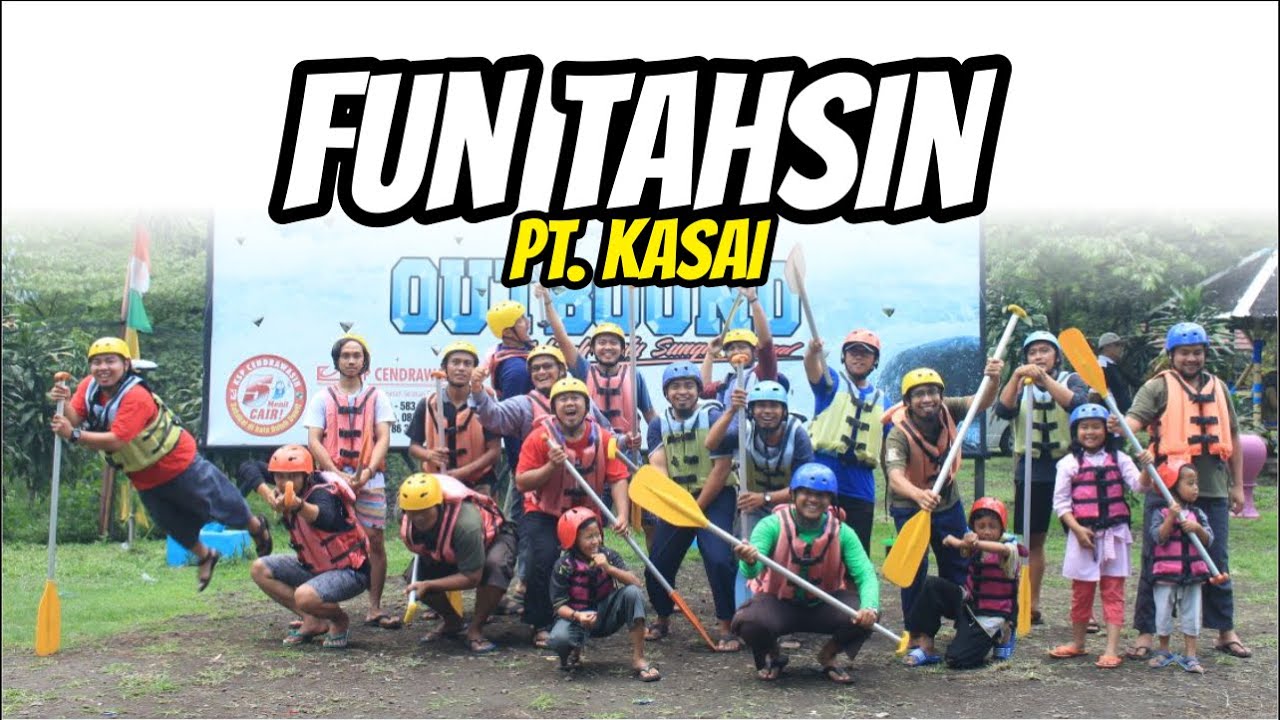 Wisata Alam Fun Tahsin 2 PT Kasai Indonesia YouTube
