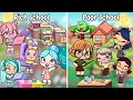 Rich School VS Poor School 🏫 🎒 | Toca Boca | Avatar Story