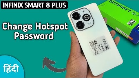 Infinix Smart 8 Plus Hotspot password kaise change kare, how to set another Hotspot password in infi