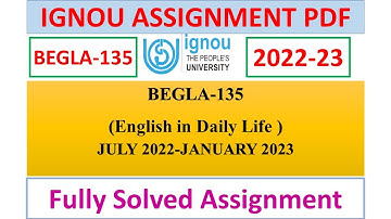 BEGLA-135 SOLVED ASSIGNMENT 2022-23 | IGNOU