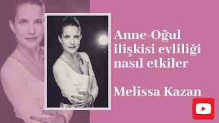 Anne Oğul Ilişkisi evliliği nasıl etkiler?