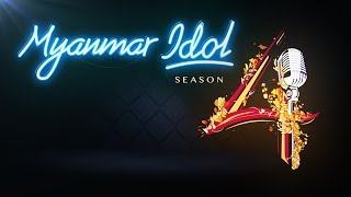 Four Contestants| Myanmar Idol Season 4 2019 | Mandalay Episode-2| Judges Audition