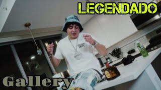 OhGeesy - Gallery (LEGENDADO)