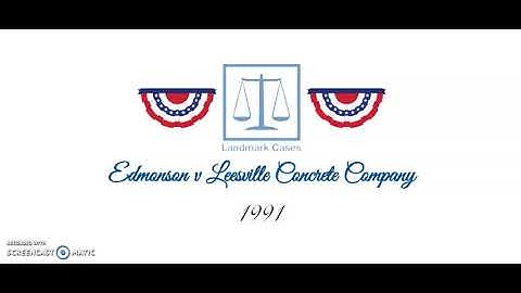 Edmonson v Leesville Concrete Company (1991)