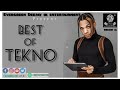 Best of tekno  mix by deejay ik  2021 mix