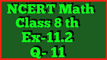 Ex-11.2 Q-11 | Chapter 11 | Mensuration | Class 8th Math | NCERT |