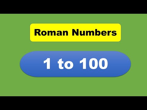 Roman Numbers 1 to 100 - YouTube