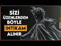 Sizi Yok Sayan CANINIZI YAKAN Birinden Alınabilecek EN GÜÇLÜ İntikam Stoacılık 