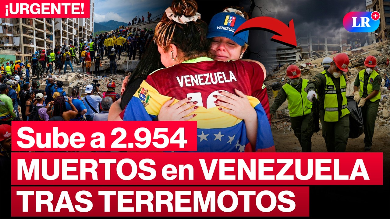 🔴¡URGENTE VENEZUELA!: SUBE a 2.954 MUERTOS en TRAS TERREMOTOS de 7,2 y 7,5 | #LR