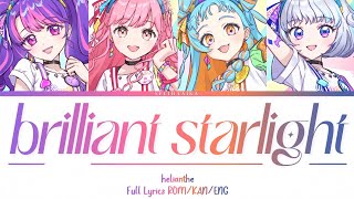 brilliant starlight | hélianthe (Mieru, Meh, Parin, Taimu) | Aikatsu Academy Full Lyrics ROM/KAN/ENG