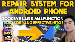 PAANO I REPAIR ANG SYSTEM NG ANDROID PHONE MO ! REPAIR SYSTEM, SPEED UP AND FIX ALL PROBLEMS ! screenshot 2