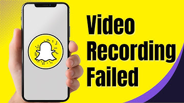 How To Fix Snapchat Video Recording Failed (2024)