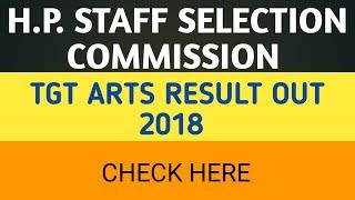 HPSSSB 2018 TGT ARTS RESULT OUT (POST CODE-631)