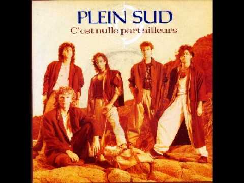 Plein Sud — Plein sud - C'est nulle part ailleurs - 1986 (Maxi)