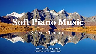 【RELAXING PIANO BGM】Soft Piano Music｜Release Tension screenshot 3